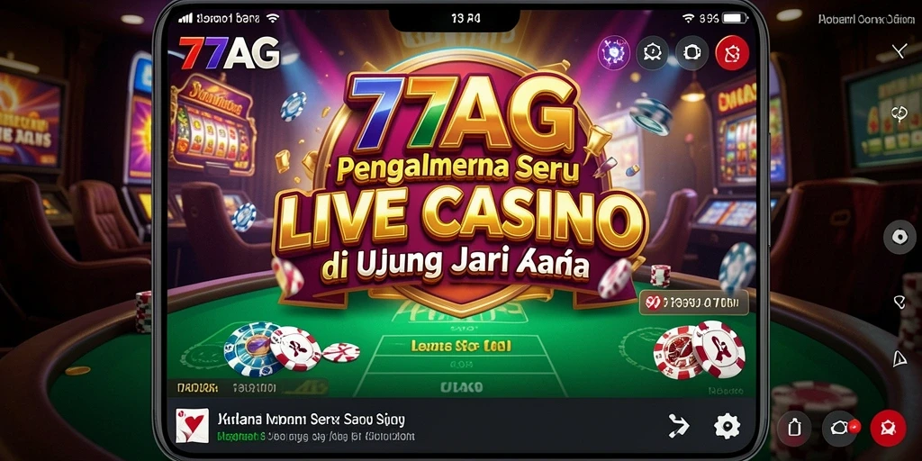 Tampilan gameplay Live Casino yang mendebarkan di 77AG.